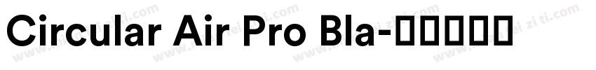 Circular Air Pro Bla字体转换